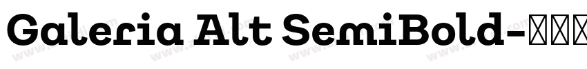Galeria Alt SemiBold字体转换